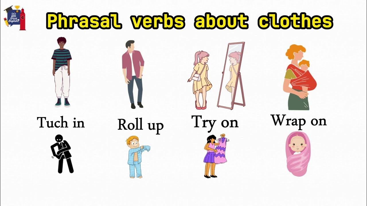 Learn verbs related to clothes Phrasal verbs about clothes Vocabulary in English YouTube