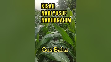 Kisah Nabi Yusuf, kisah Nabi Ibrahim ll Gus Baha #religion #gusbaha