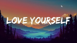 Love Yourself - Justin Bieber (Lyric Video)