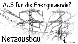 Scheitert die Energiewende am Netzausbau?