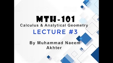 MTH-101 Lecture #3:Coordinate Planes & Graphs|Calculus & Analytic Geometry| By Muhammad Naeem Akhter