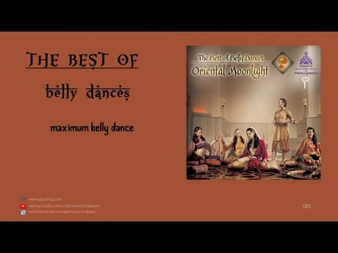 The Best Of Belly Dances - Maximum Belly Dance (Official Audio)