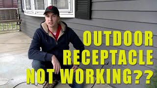 Outdoor Receptacle Not Working???