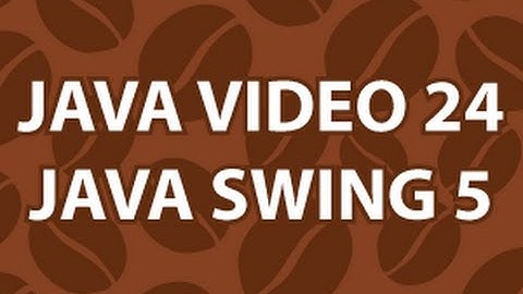 Java Video Tutorial 24