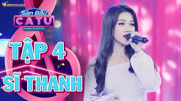 Sàn đấu ca từ 2 | tập 4: "Nữ hoàng quyến rũ" Sĩ Thanh tạo ấn tượng mạnh với hit Có một người để yêu