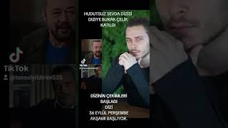HUDUTSUZ SEVDA DİZİSİ 26 EYLÜL PERŞEMBE AKŞAMI BAŞLIYOR.  DİZİYE BURAK ÇELİK KATILDI