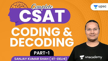 CSAT | Coding & Decoding | UPSC CSE/IAS 2022/23 by Sanjay Kumar Shah #CSAT #UPSCCSE