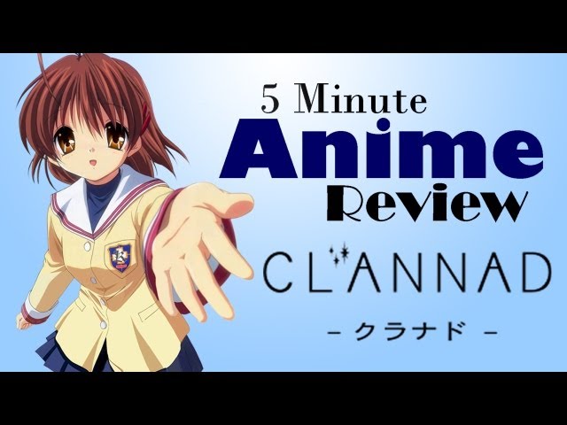 Anime Review: Clannad – simpleek