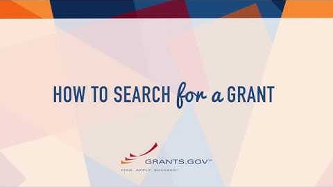 Intro to Grants.gov - How to Search for a Federal Grant