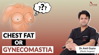 Chest Fat or Gynecomastia? Gyno Bodybuilding | Best Plastic Surgeon Dr. Amit Gupta