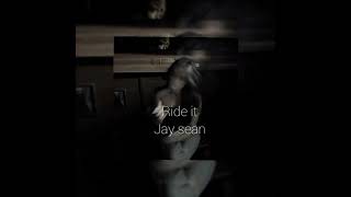 Ride it - Jay Sean (speed + reverb)| @vernociaalira|