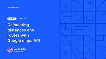 Scriptcase - Calculating distances and routes with Google maps API