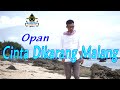 CINTA DIKARANG MALANG - OPAN TAWEK (Official Music Pop Sunda)