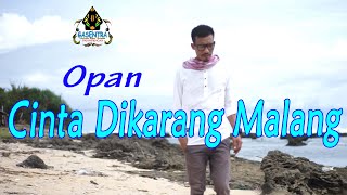 CINTA DIKARANG MALANG - OPAN TAWEK ( Music Pop Sunda)