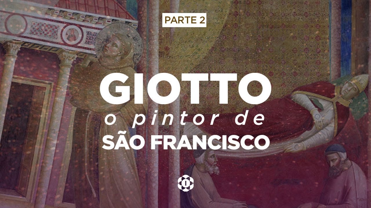Giotto, O Pintor de São Francisco | Parte 2 de 3 [trecho de aula]