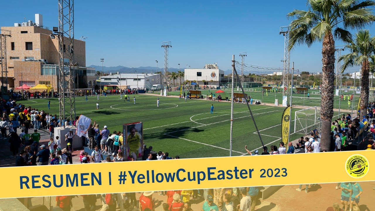 Resumen Villarreal Yellow Cup Easter | 2023