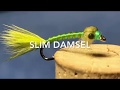 Slim Damsel Fly Pattern