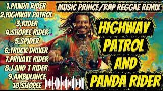 Highway patrol and Panda Rider/Rap Reggae Remix/Music Prince/@TopTrending @Rabzmusics @MUSICFRANZ 