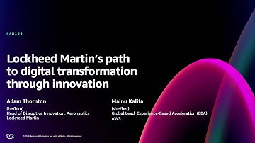 AWS re:Invent 2024 - Lockheed Martin