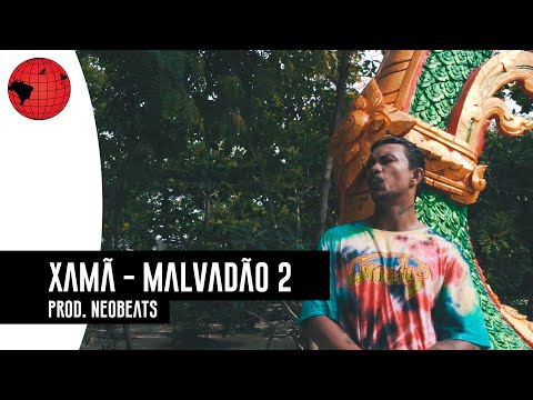 Xamã - Malvadão 2 (Prod. NeoBeats)