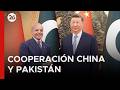 🇨🇳 COOPERACIÓN CHINA - PAKISTÁN | Pekín y Islamabad consolidan su alianza estratégica internacional