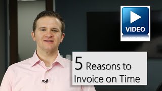 5 Reasons to Invoice on Time by American Profit Recovery 128 views 5 years ago 2 minutes