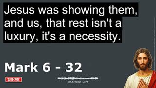 Mark 6   32 Explained