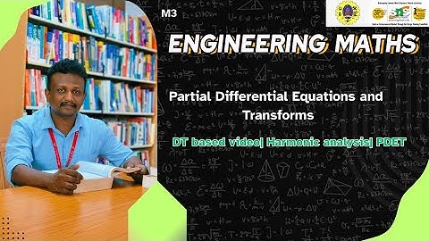 DT video-harmonic analysis | Partial differential equations & Transforms | SNS Institutions 