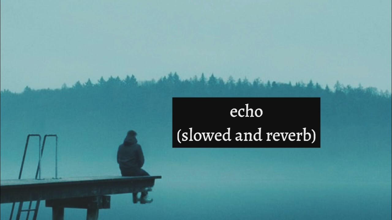Let go slowed in a echo chamber. Let go slowed in a echo chamber
