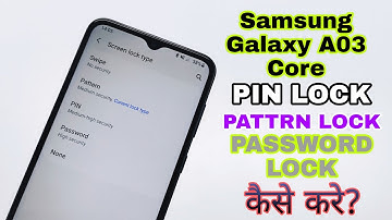 Samsung Galaxy A03 Core Pattrn Lock | Pin Lock | Password Lock Kaise Set Kare?🔥🔥🔥