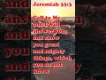 Jeremiah 33;3 #bibleverse #jesus