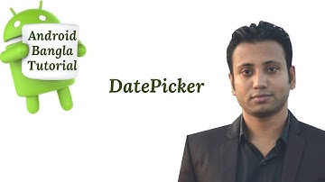 Android Bangla Tutorial 2.34 : datepicker in android studio example