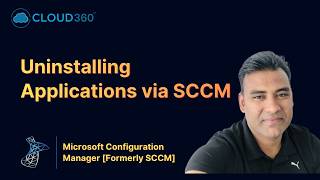 Uninstalling Applications using Microsoft Configuration Manager SCCM