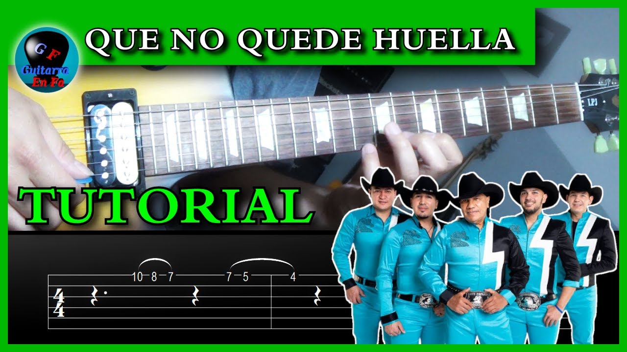 Cómo tocar QUE NO QUEDE HUELLA en Guitarra Bronco TUTORIALES GUITARRA T7 YouTube