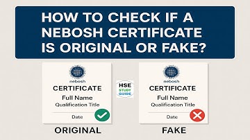 How to Check if a NEBOSH Certificate is Original or Fake? @hsestudyguide
