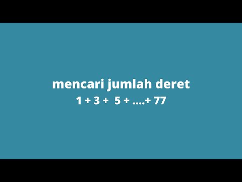 Video: Berapakah jumlah siri aritmetik itu?