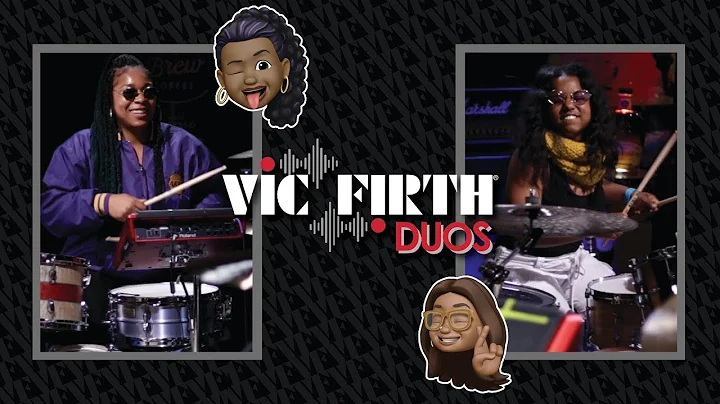 Vic Firth DUOS | Bianca Richardson & Aisha Gaillard