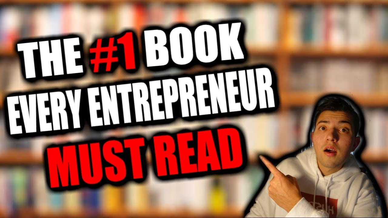 The #1 Book Every Entrepreneur MUST READ
