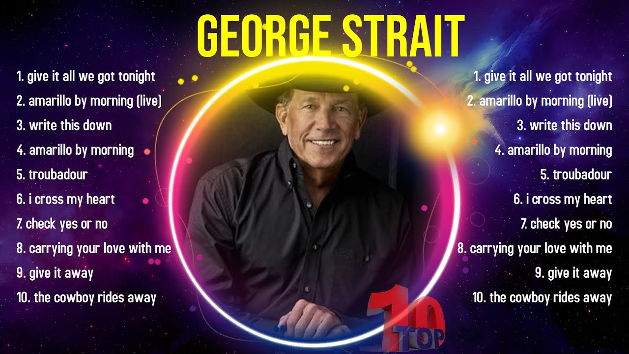 Top 10 songs Strait 2024 Best Strait playlist 2024