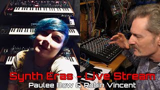 Famous Synth Eras - A live discussion with Paulee Bow and Robin Vincent Wealth