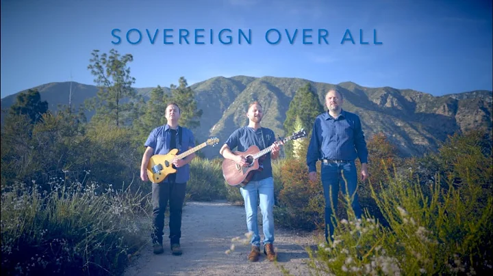 Sovereign Over All | Official Music Video | Ekball...