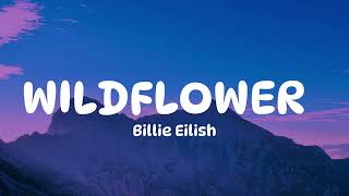 Download Lagu Billie Eilish - WILDFLOWER (Lyrics) MP3 Download Lagu Billie Eilish - WILDFLOWER (Lyrics) MP3