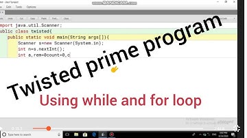 Twisted prime program using while and for loops