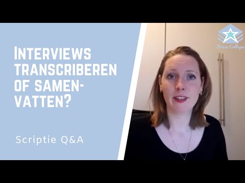 Video: Een Interview Snel Transcriberen?