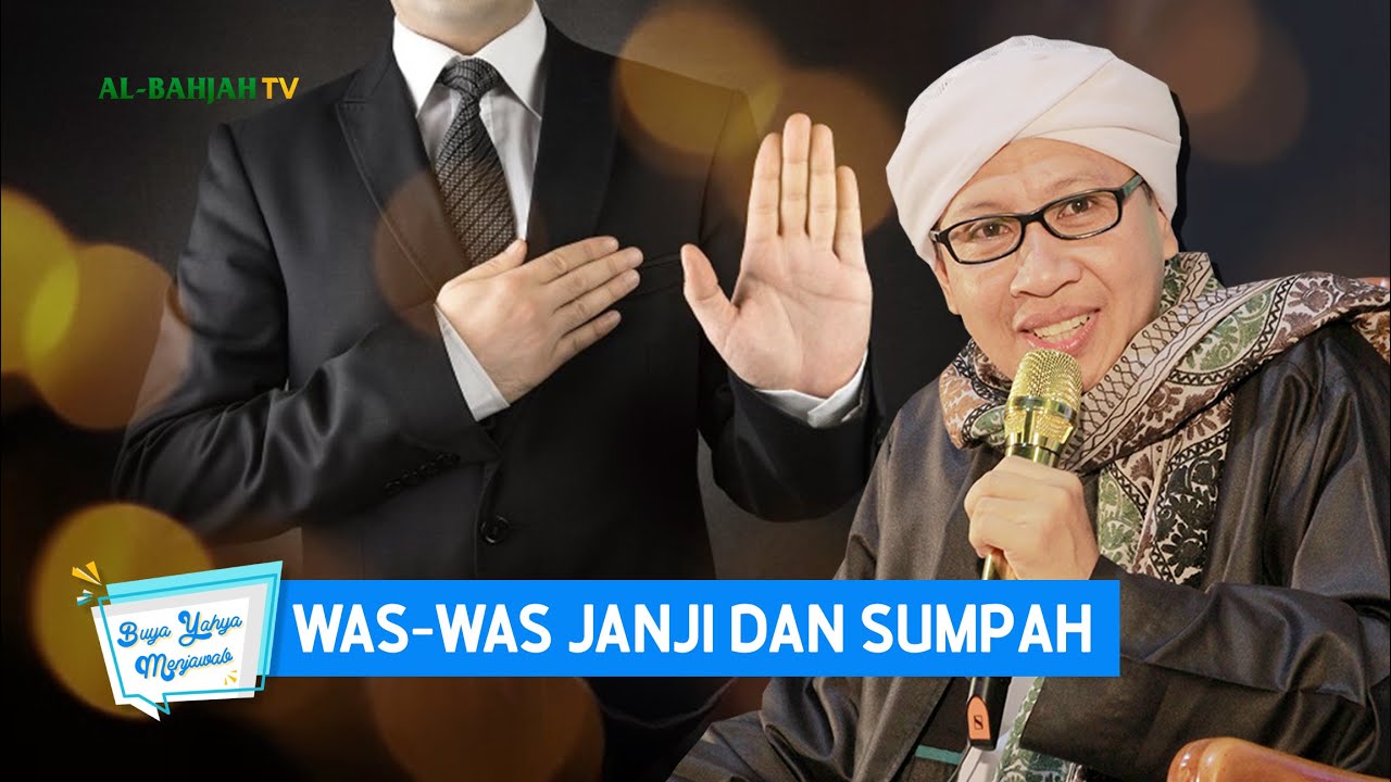 Was-Was Janji dan Sumpah | Buya Yahya Menjawab