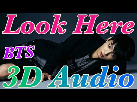 [3D Audio] BTS (방탄소년단) 'Look Here(여기 봐)' 立体音響／ライブ感覚