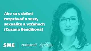 Ako sa s deťmi rozprávať o sexe, sexualite a vzťahoch (Ľudskosť)