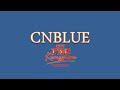 CNBLUE live 2017 - KINGDOM FNC - MIDNIGHT CIRCUS - in JAPAN #cnblueforever4