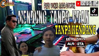 Ndarboy Genk - Mendung Tanpo Udan TANPA KENDANG Nada Cewek Plus JEP Dan Vokal