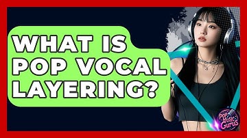 What Is Pop Vocal Layering? - Pop Music Gurus